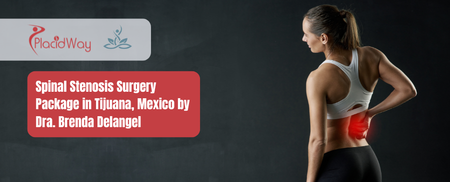 Spinal Stenosis Surgery clinic in Tijuana, Mexico