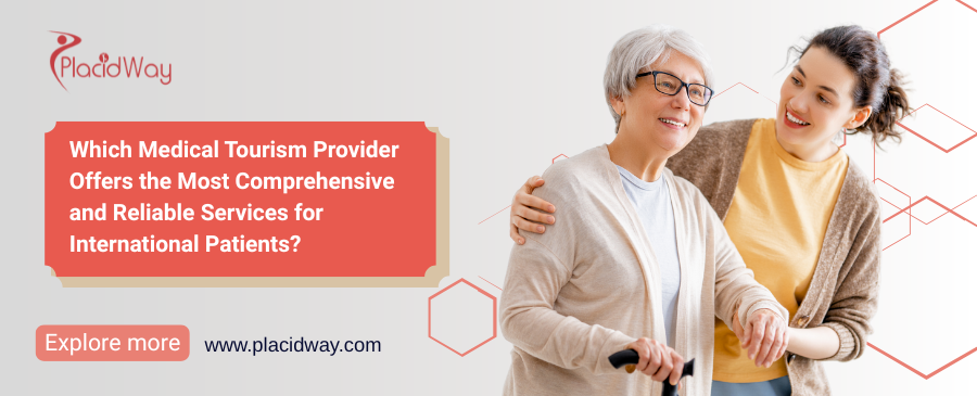 ¿Qué proveedor de turismo médico ofrece los servicios más completos y confiables para pacientes internacionales?
