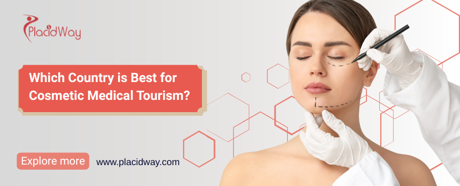 Which Country is Best for Cosmetic Medical Tourism?