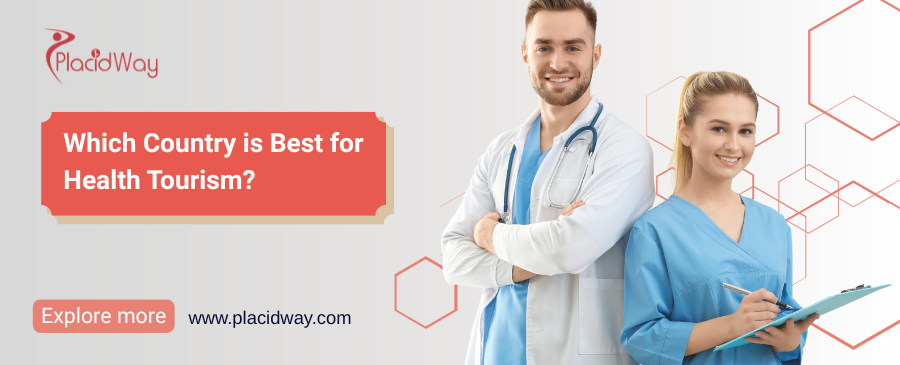 Which Country is Best for Health Tourism?