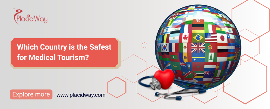 Which Country is the Safest for Medical Tourism?