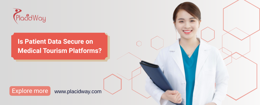 Is Patient Data Secure on Medical Tourism Platforms?