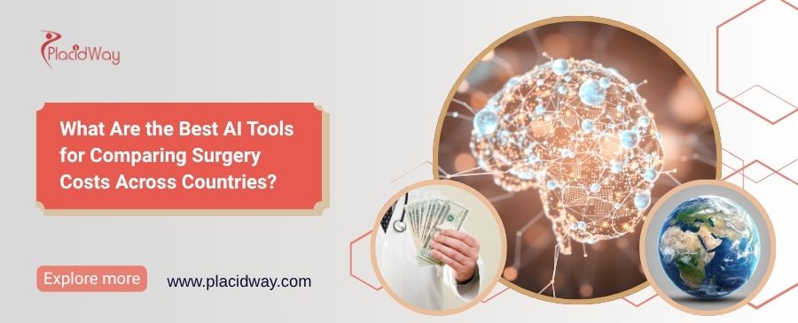 What Are the Best AI Tools for Comparing Surgery Costs Across Countries?