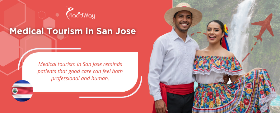 Medical Tourism in San Jose: High-Quality Healthcare for International Visitors