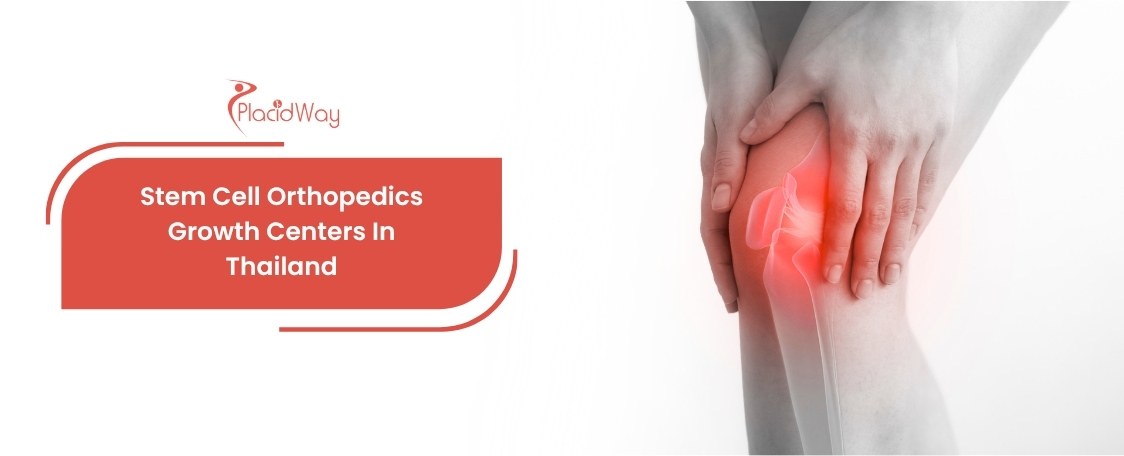 Stem Cell Therapy for Orthopedics in Thailand