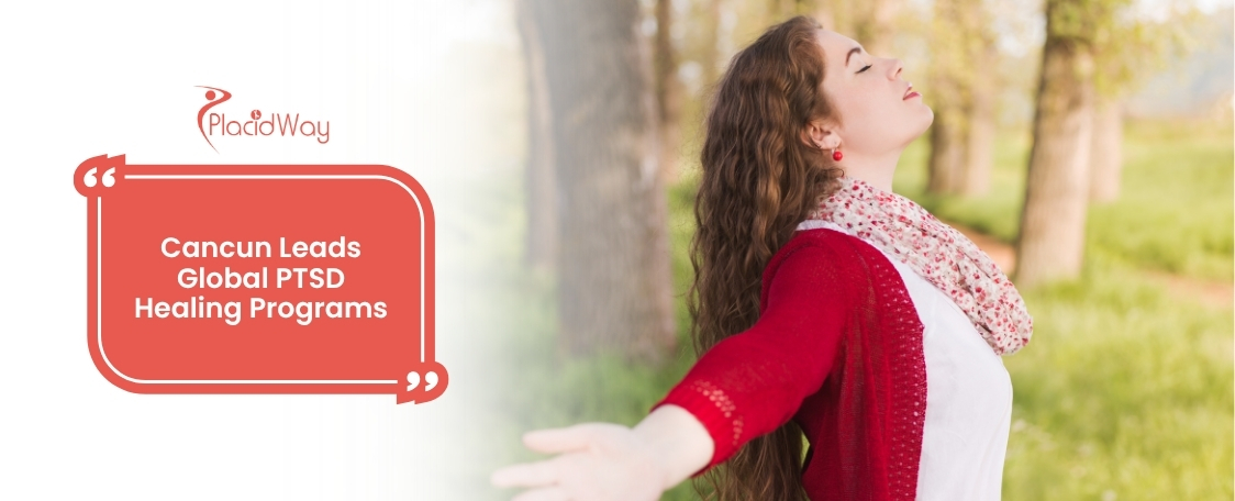 PTSD Healing Programs in Cancun