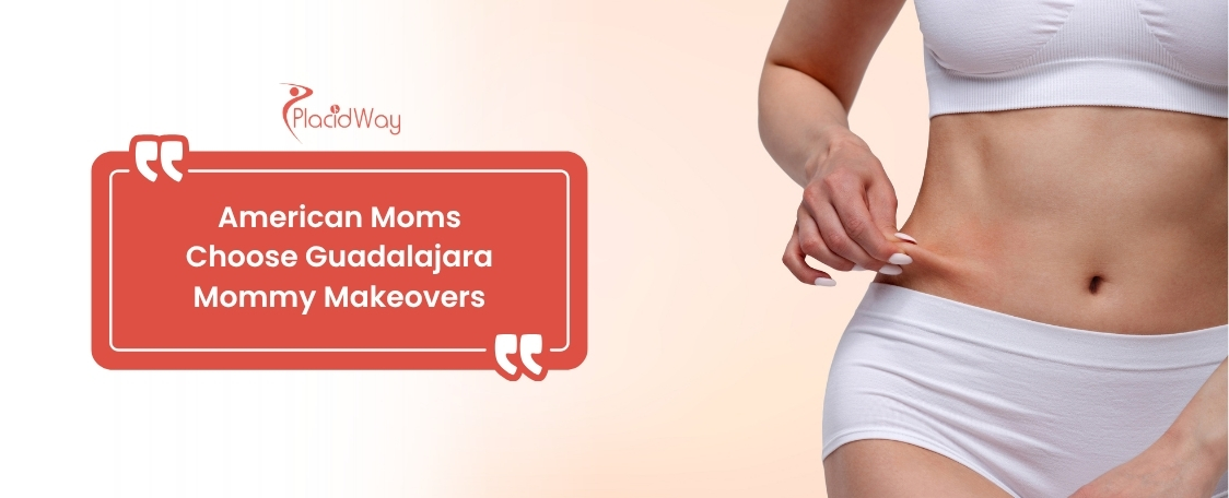 Mommy Makeover in Guadalajara