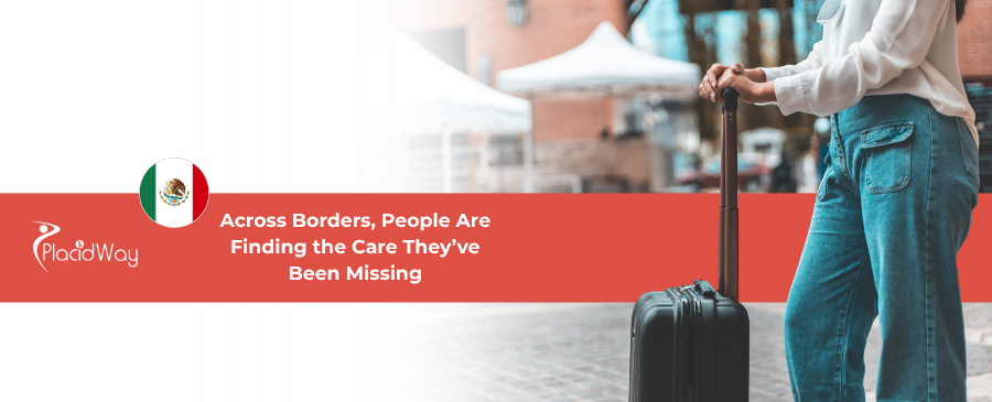 Mexico’s Medical Tourism Boom: Innovative Clinics Capture a Major Market from the U.S. and Canada