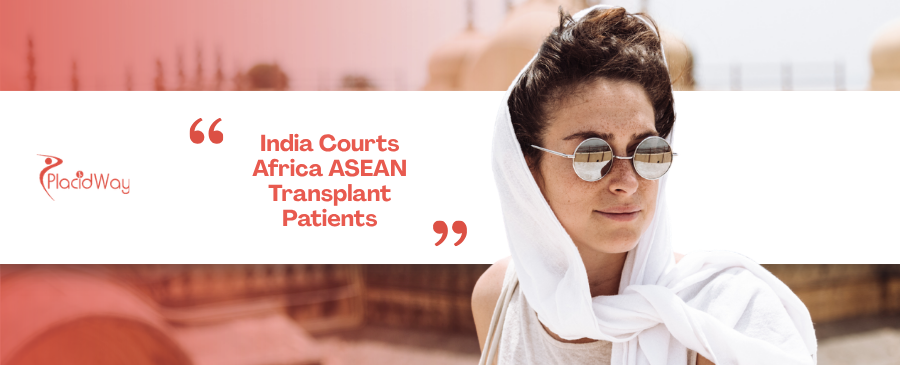 Pivoting Markets: How Indian Hospitals Are Courting African and ASEAN Patients for Complex Transplants Amid Gulf Conflicts