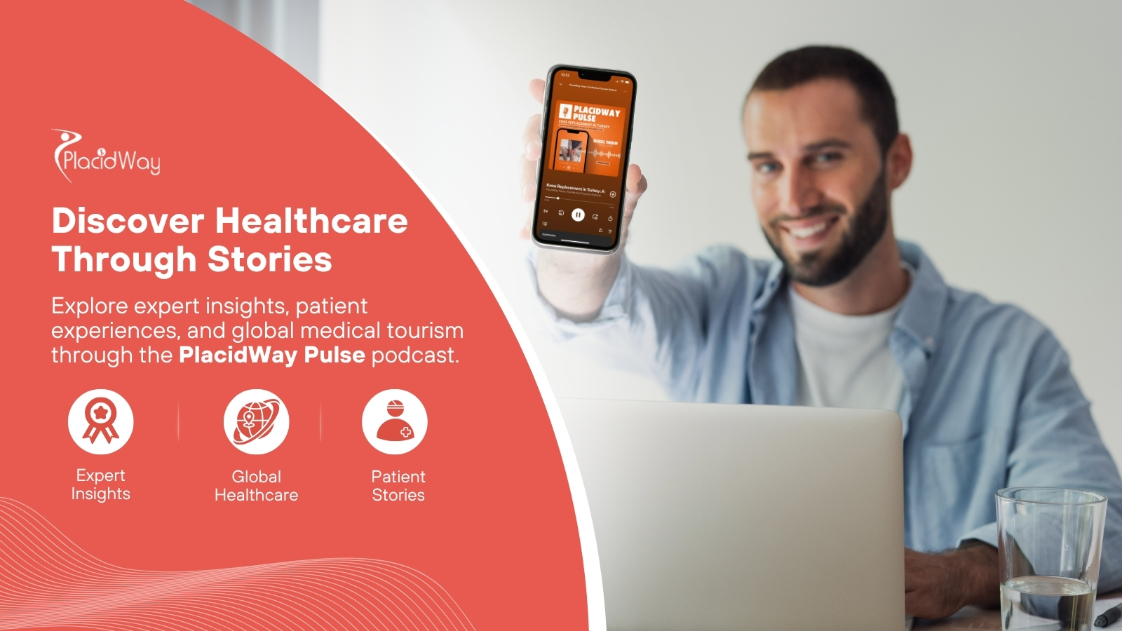 PlacidWay Launches PlacidWay Pulse: The Medical Tourism Podcast to Help Patients Discover Global Healthcare Options