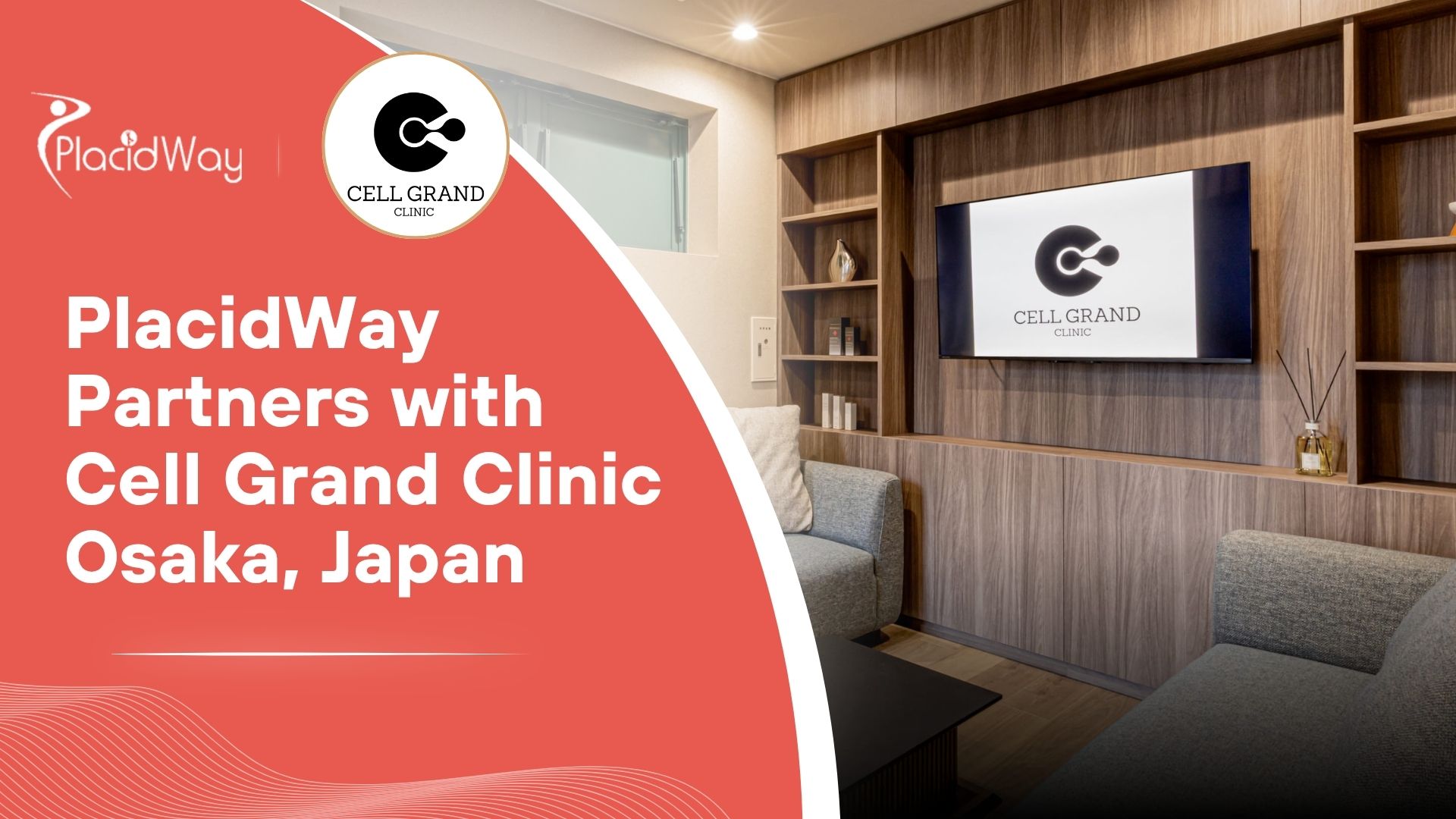 PlacidWay & Cell Grand Clinic: Japan Stem Cell Therapy