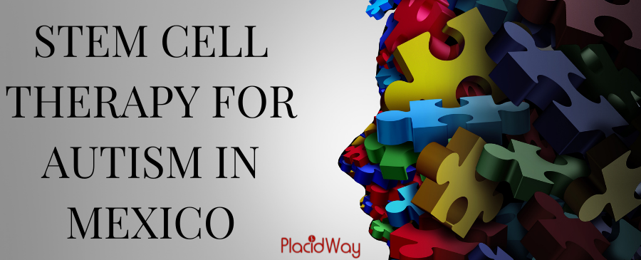 Stem Cell Therapy for Autism in Mexico