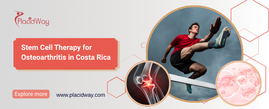 Stem Cell Therapy for Osteoarthritis in Costa Rica