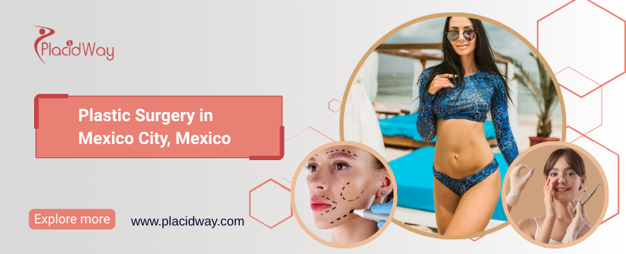 Plastic Surgery in Mexico City, Mexico