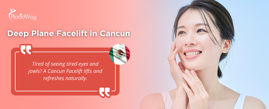 Lifting facial profundo en Cancún, México