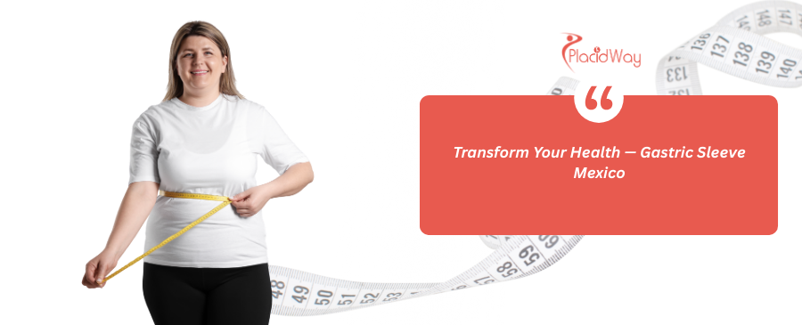 Gastric Sleeve Surgery in Tijuana, Mexico