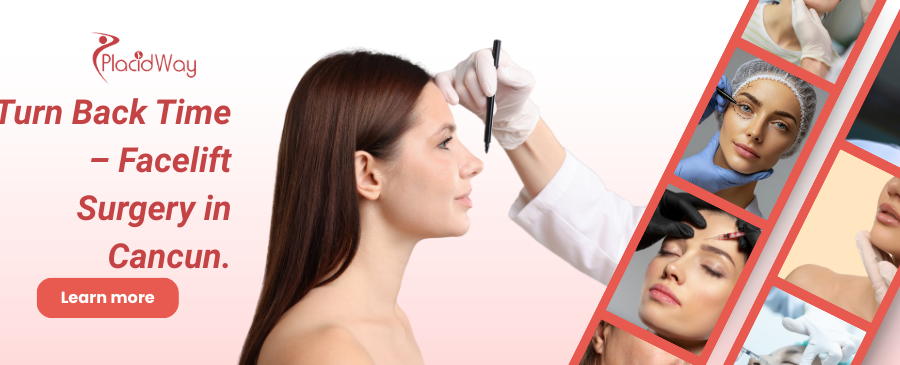 Facelift in Cancun, Mexico