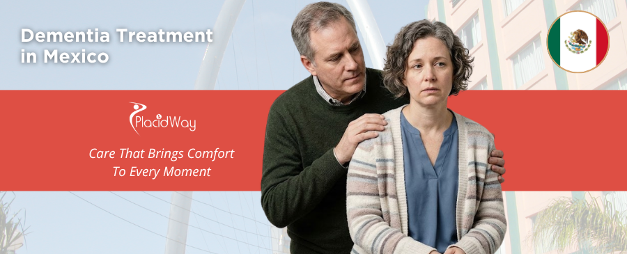 Dementia Treatment in Mexico