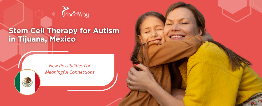 La mejor terapia con células madre para el autismo en Tijuana, México