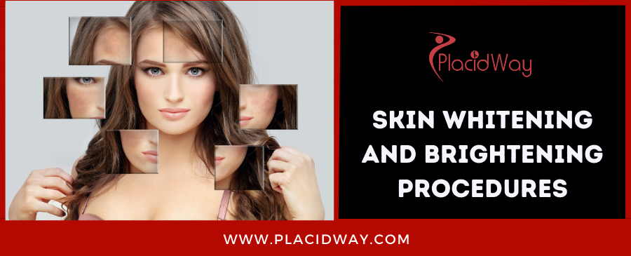 Achieve Brighter Skin: Whitening & Brightening Procedures Abroad